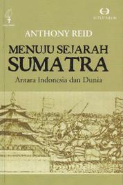 Asal Usul Pulau Sumatra dan Suku Lampung: Sejarah dan Budaya yang Menjaga Keberagaman